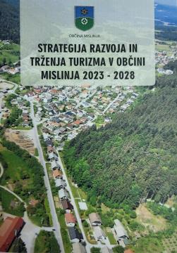 Strategia razvoja in trženja turizma v Občini Mislinja